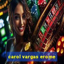 carol vargas erome